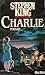 Charlie by Stephen  King
