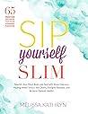 Sip Yourself Slim...