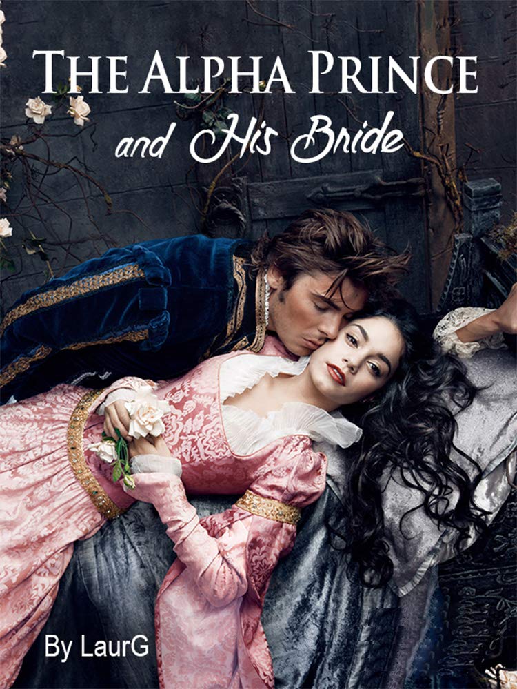 The Alpha Prince and His Bride (Kindle Edition)
