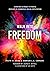 Walk Into Freedom by Ruth H Robb