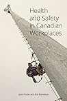 Health and Safety in Canadian Workplaces (Open Paths to Enriched Learning)