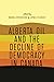 Alberta Oil and the Decline of Democracy in Canada by Meenal Shrivastava
