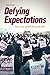 Defying Expectations: The C...