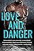 Love and Danger