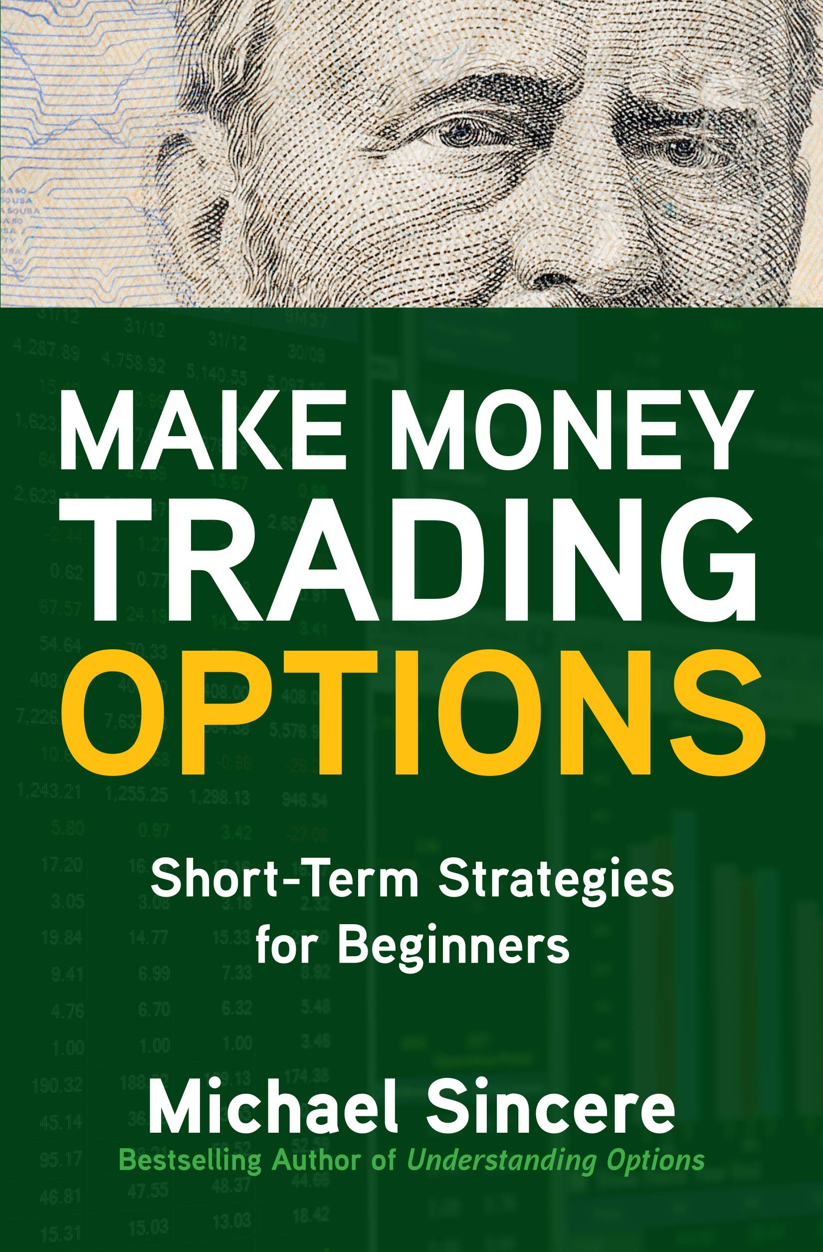 Make Money Trading Options: Short-Term Strategies for Beginners (Kindle Edition)
