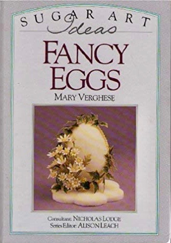 Fancy Eggs (Sugar Art Ideas)