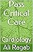 Pass Critical Care : Cardio...