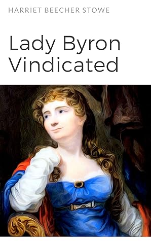 Lady Byron Vindicated