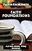 Faith Foundations: A 52-wee...