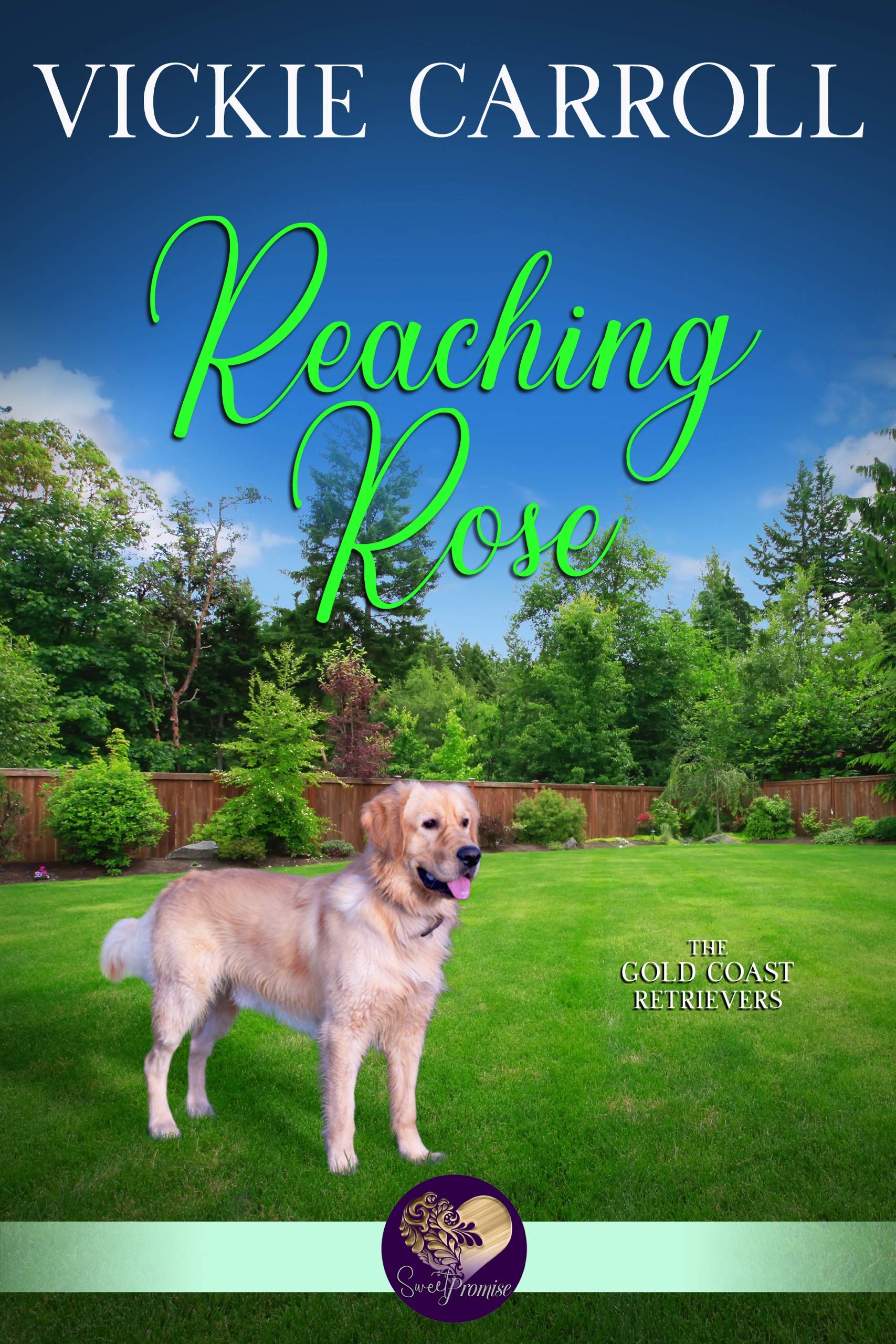 Reaching Rose (The Gold Coast Retrievers #15)