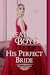 His Perfect Bride (Distingu...