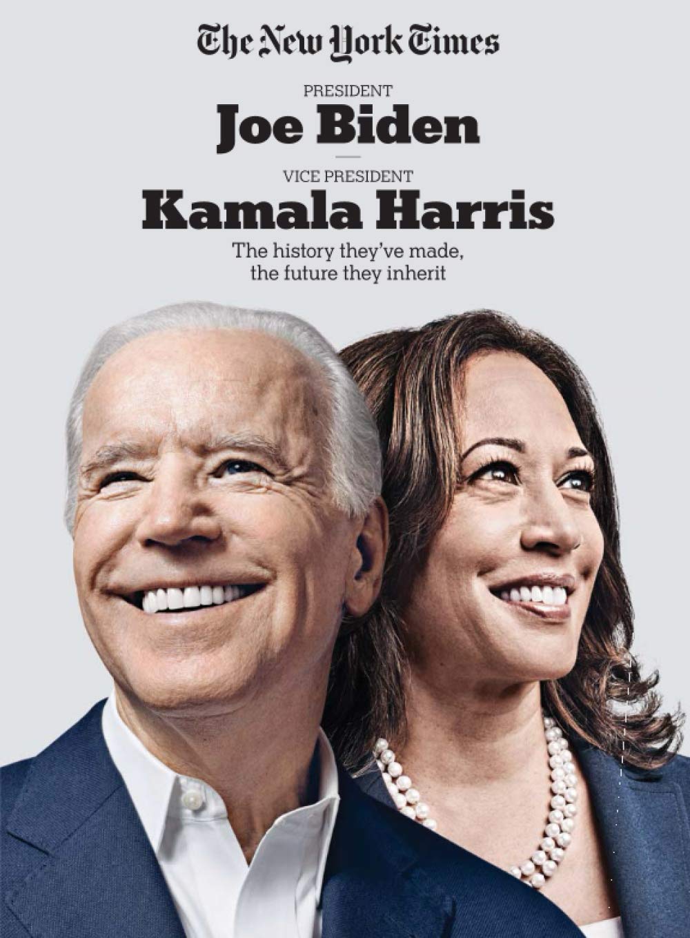 The New York Times Joe Biden & Kamala Harris: The history they've made, the future they inherit (Paperback)