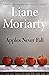 Apples Never Fall by Liane Moriarty