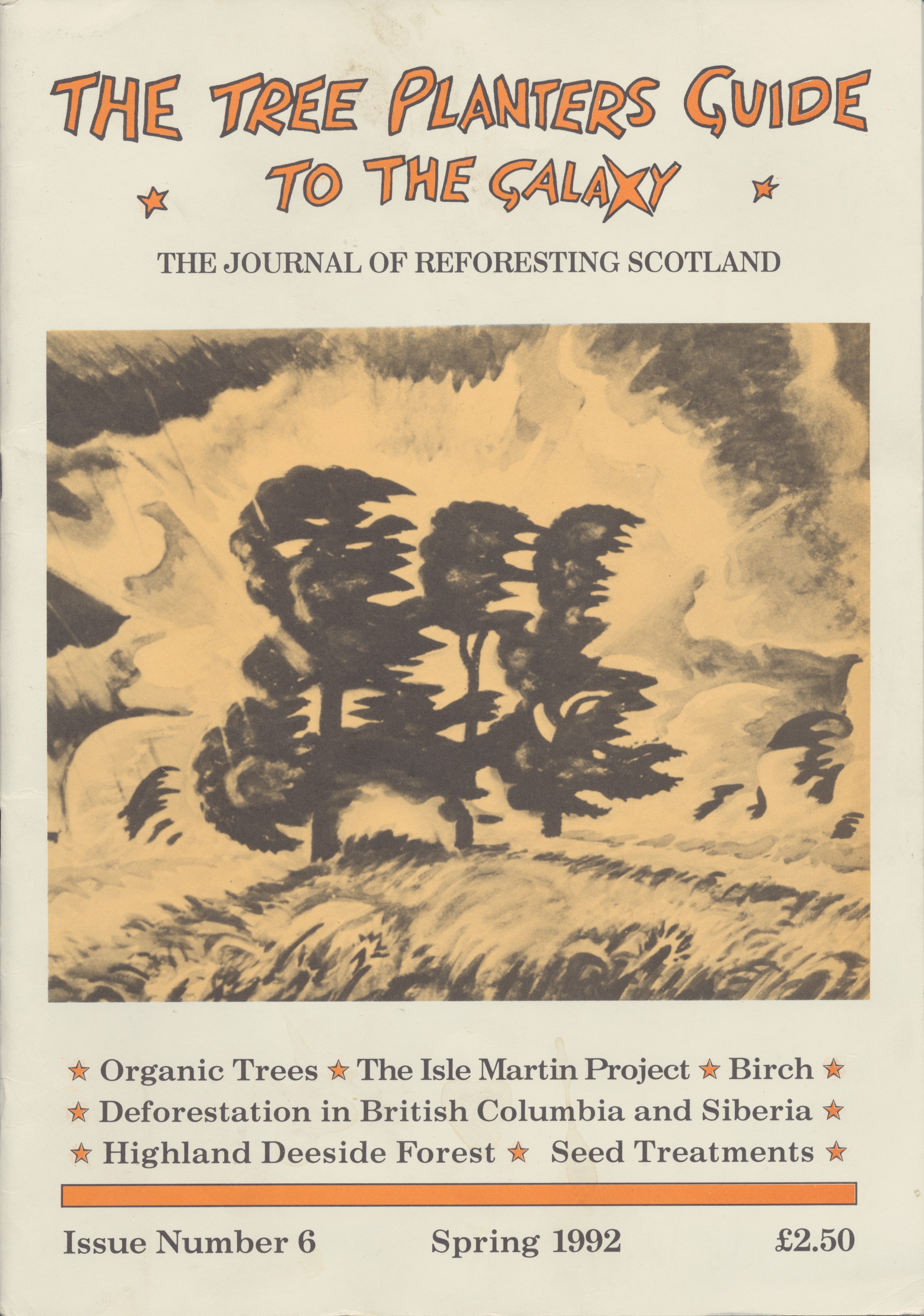The Tree Planters Guide to the Galaxy 6: Spring 1992