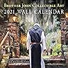 Brother John Collectible Art 2021 Wall Calendar