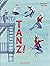 Tanz ! (French Edition)