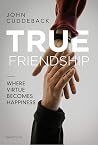 True Friendship: ...