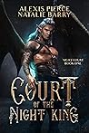 Book cover for Court of the Night King (Night Court Book 1)