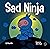 Sad Ninja by Mary Nhin
