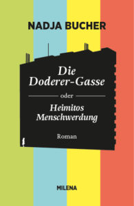 die doderergasse oder heimitos menschwerdung
