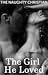 The Girl He Loved (The Girl...