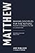Matthew, Volume 2: Making D...