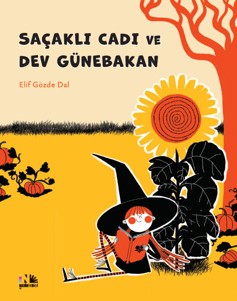 Saçaklı Cadı ve Dev Günebakan (Paperback)