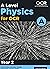 A Level Physics for OCR A by Graham Bone