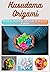 Kusudama Origami: Making Aw...