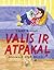 Valis ir atpakaļ