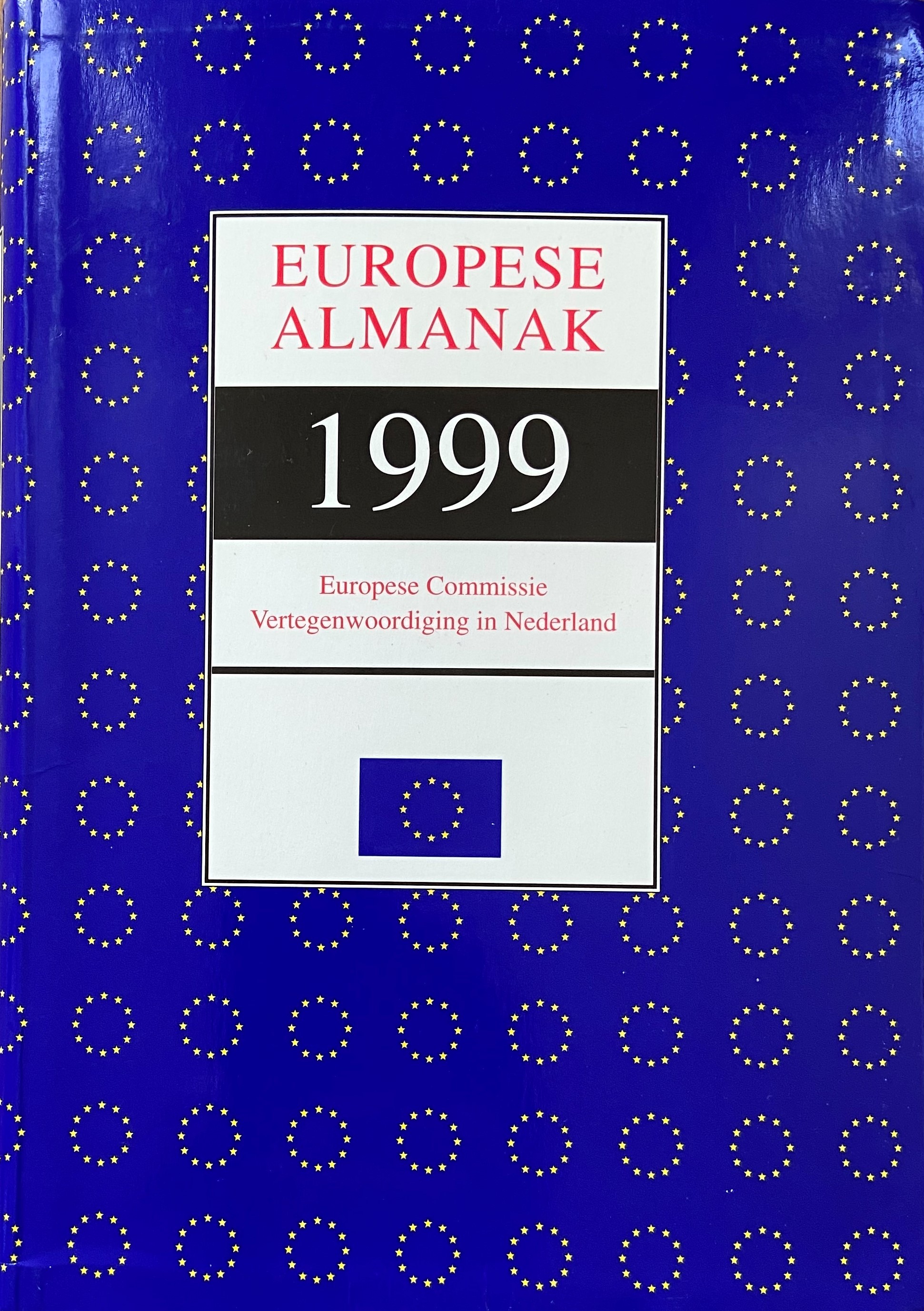 Europese Almanak 1999 Europese Commissie Vertegenwoordiging in Nederland