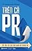 Trên Cả PR - Tất Tần Tật Cá...