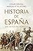 Historia de España sin mitos ni tópicos (Spanish Edition)