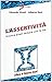 L'assertività. Vincere quasi sempre con le 3 A