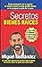 Secretos de Bienes Raices: ...
