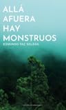 Allá afuera hay monstruos