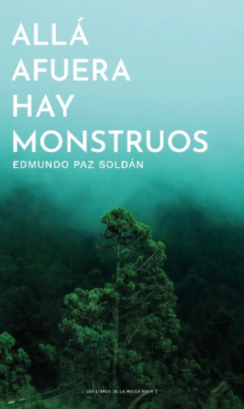 Allá afuera hay monstruos (Paperback)