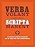 Verba volant, scripta manen...