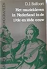 Het muziekleven in Nederland in de 17de en 18de eeuw