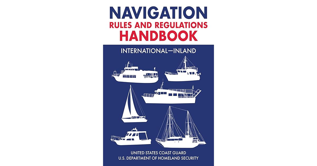 Navigation Rules and Regulations Handbook International—Inland Full