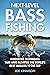 Next-Level Bass Fishing: In...