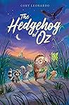 The Hedgehog of Oz by Cory Leonardo