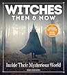 Witches Then and ...