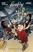 Firefly: Return to Earth That Was Vol. 1