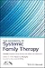 The Handbook of Systemic Family Therapy, Systemic Family Therapy with Children and Adolescents (The Handbook of Systemic Family Therapy, Volume 2)