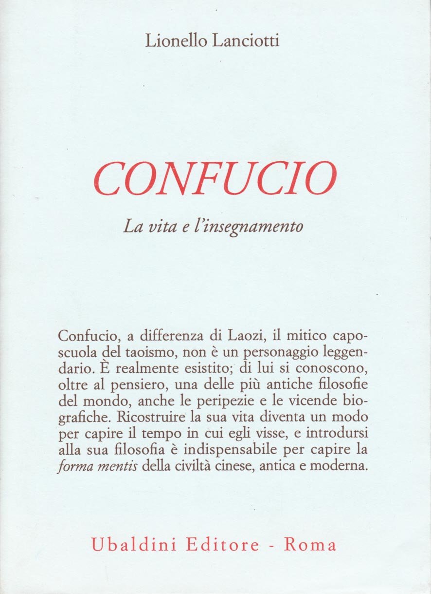 Confucio. La vita e l'insegnamento (Perfect Paperback)