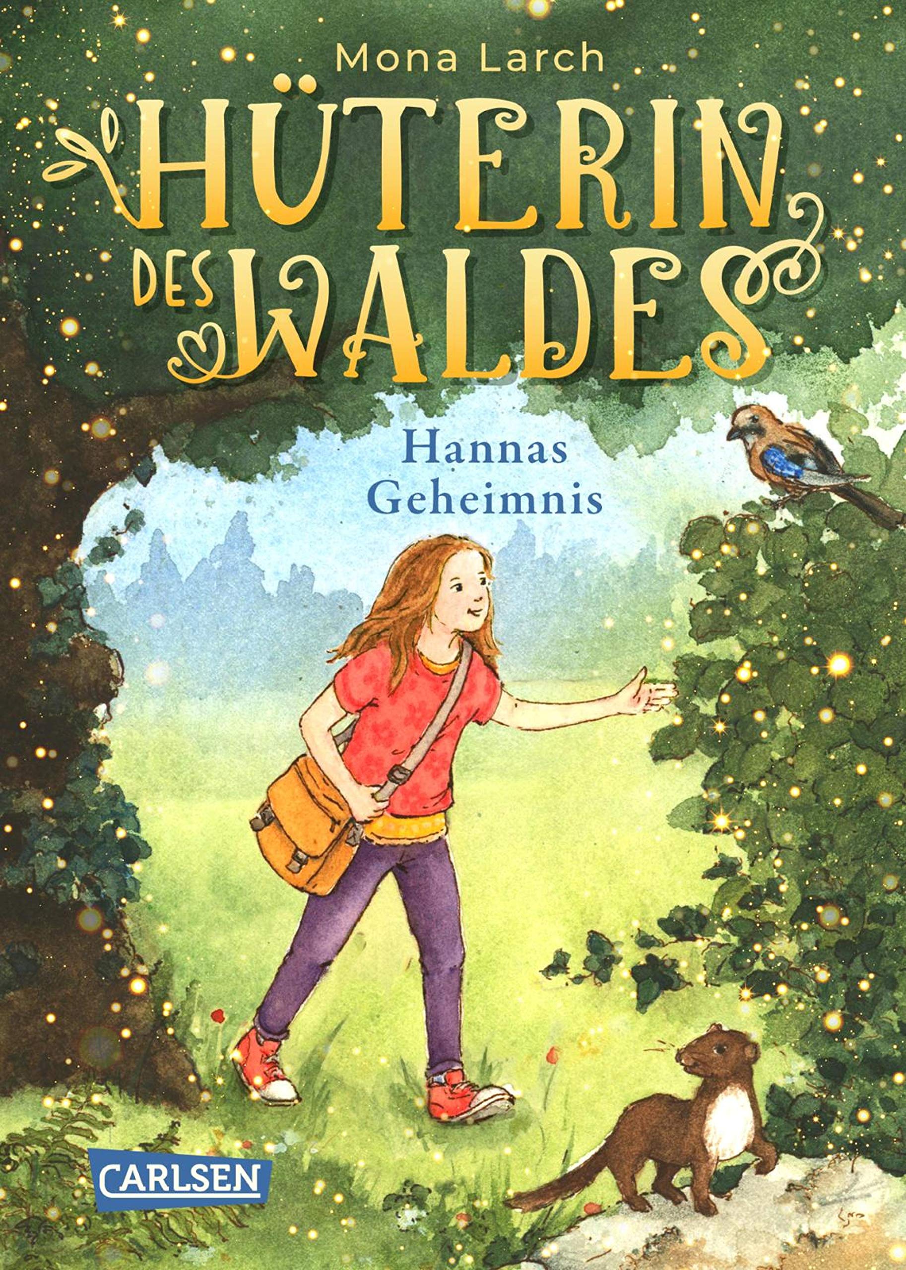 Hannas Geheimnis (Hüterin des Waldes #1)
