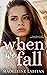When We Fall (Holy Oaks Series, #1)