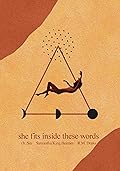 She Fits Inside These Words (Volume 4) (What She Felt)
