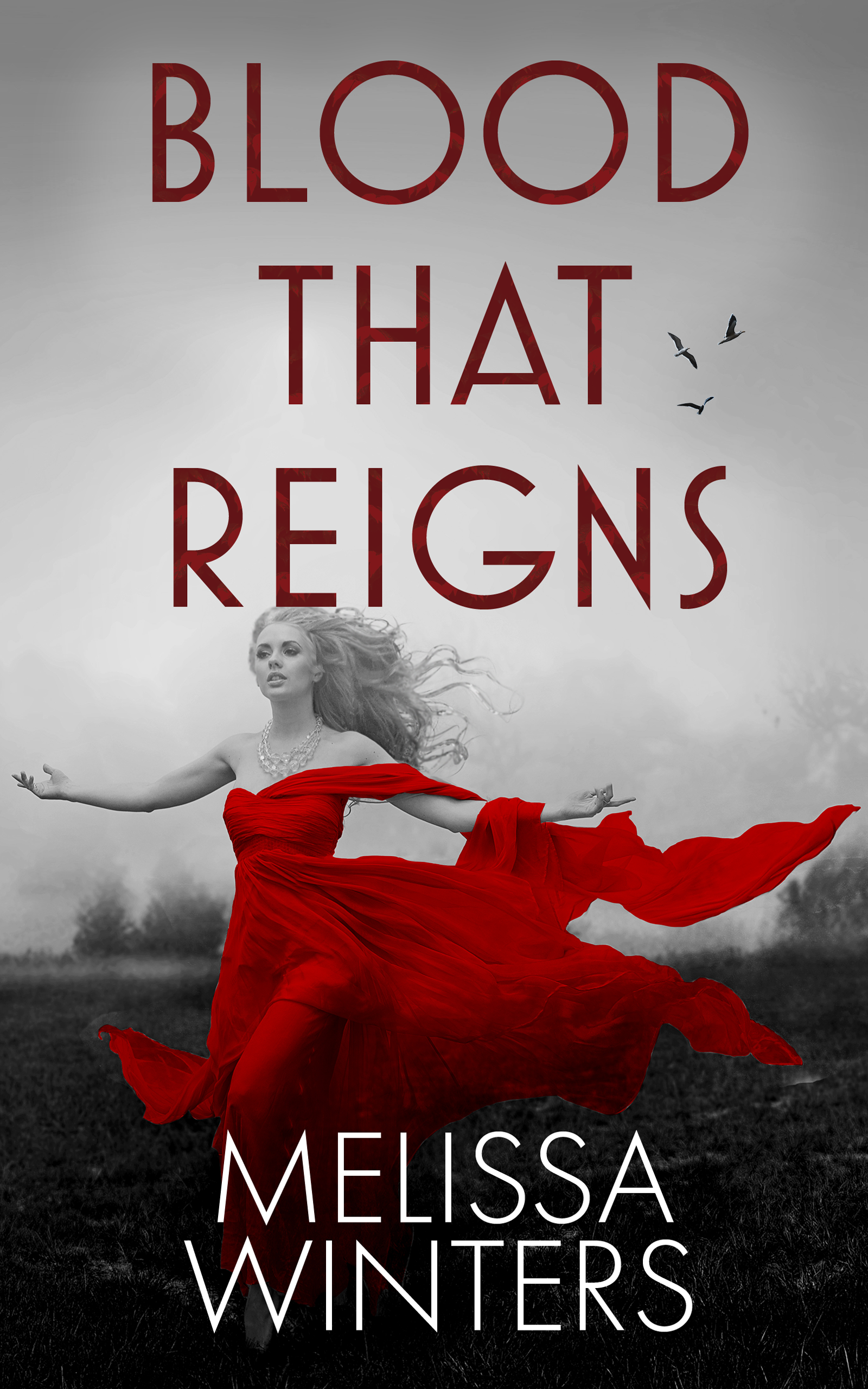 Blood that Reigns (Blood Legends Duet, #2)